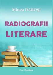 mircea darosi radiografii literare